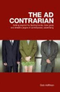 Paperback The Ad Contrarian Book