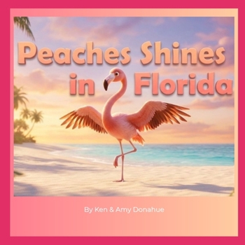 Paperback Peaches Shines in Florida Book