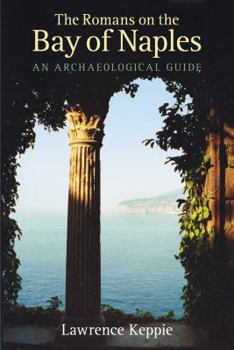Paperback The Romans on the Bay of Naples: An Archaeological Guide Book