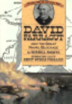 Hardcover David Farragut and the Great Naval Blockade Book