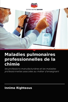 Paperback Maladies pulmonaires professionnelles de la chimie [French] Book