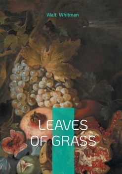 Leaves of grass: American poetry freedom and modernity