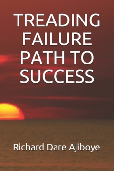 Paperback Treading Failure Path to Success Book