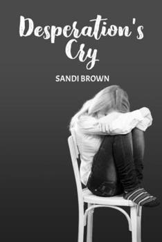 Paperback Desperation's Cry (Book 1 in the Desperation Series) Book