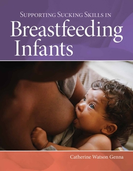 Paperback Supporting Sucking Skills in Breastfeeding Infants Book