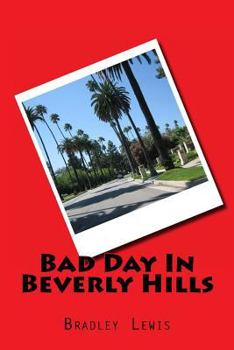 Paperback Bad Day In Beverly Hills Book