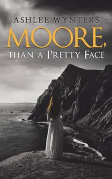 Paperback Moore, Than a Pretty Face Book