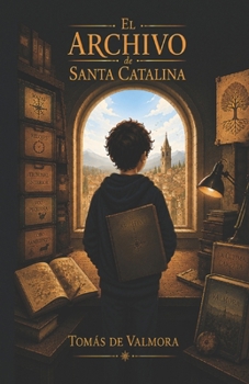 El Archivo de Santa Catalina (Spanish Edition)