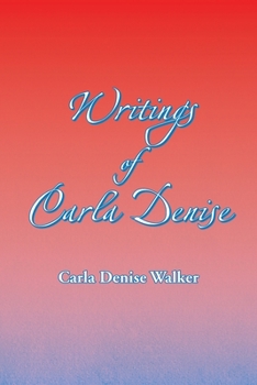 Paperback Writings of Carla Denise Book