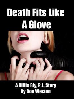 Death Fits Like A Glove: A Short Story (Billie Bly Series)