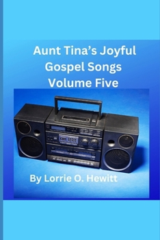 Paperback Aunt Tina's Joyful Gospel Songs Volume Five Book