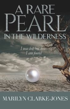A Rare Pearl In The Wilderness