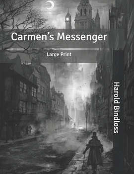 Paperback Carmen's Messenger: Large Print Book