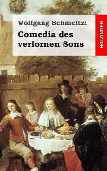 Paperback Comedia des verlornen Sons [German] Book