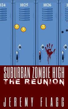 Paperback Suburban Zombie High: The Reunion Book