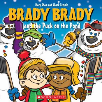 Paperback Brady Brady and the Puck on the Pond Book