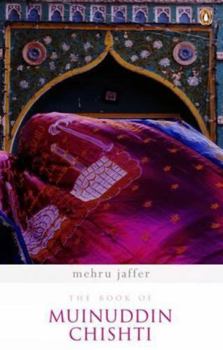 Mass Market Paperback The Book of Muinuddin Chishti Book