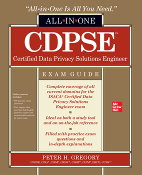 Paperback Cdpse Certified Data Privacy Solutions Engineer All-In-One Exam Guide Book