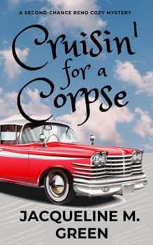 Paperback Cruisin' for a Corpse: A Second-Chance Reno Cozy Mystery, Book 1 Book