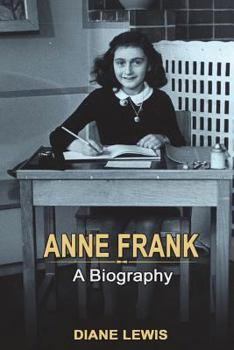 Paperback Anne Frank: A Biography Book