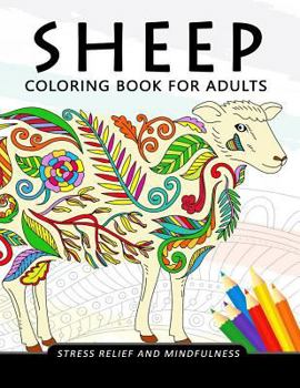 Paperback Sheep Coloring Book for Adults: Stress-relief Coloring Book For Grown-ups Book