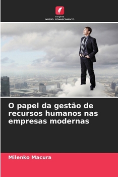 Paperback O papel da gestão de recursos humanos nas empresas modernas [Portuguese] Book