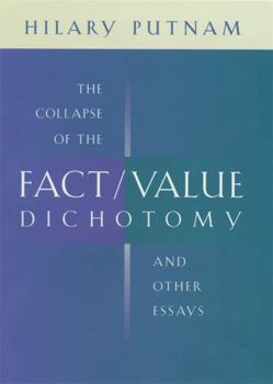 Paperback The Collapse of the Fact/Value Dichotomy and Other Essays Book