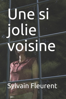 Paperback Une si jolie voisine [French] Book