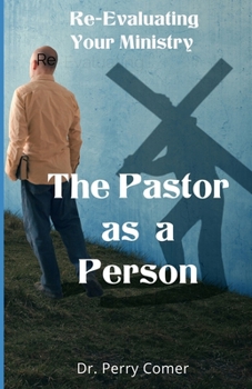 Paperback Pastor as a Person: Re-Examining Your Ministry Book