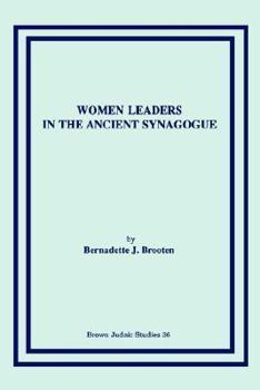 Paperback Women Leaders in the Ancient Synagogue Book