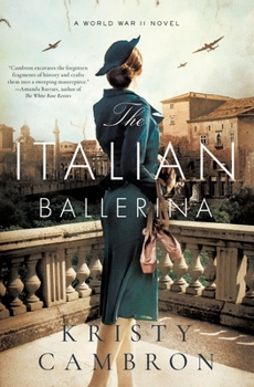 Paperback The Italian Ballerina: A World War II Novel Book