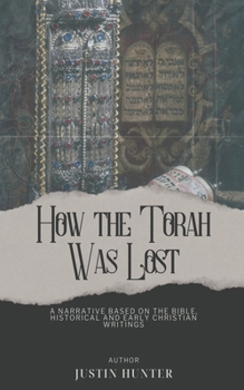 Paperback How the Torah Was Lost Book