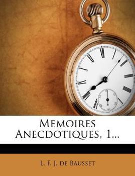 Paperback Memoires Anecdotiques, 1... [French] Book