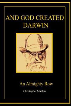 Paperback And God Created Darwin - An Almighty Row.: Evolution and the Human Mind Book