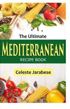 Paperback The Ultimate MEDITERRANEAN RECIPE BOOK