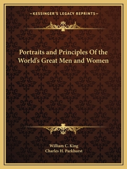 Paperback Portraits and Principles Of the World's Great Men and Women Book