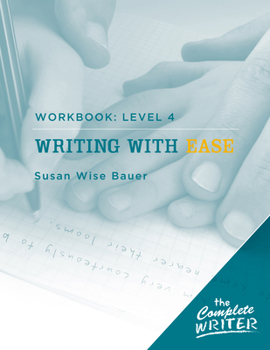 Paperback Writing with Ease: Level 4 Workbook Book