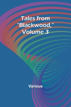 Paperback Tales from "Blackwood," Volume 3 Book