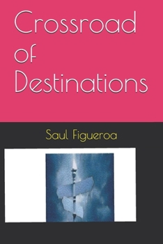 Paperback Crossroad of Destinations Book