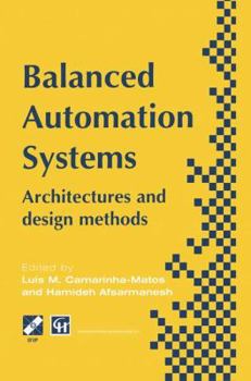 Paperback Balanced Automation Systems: Architectures and Design Methods Book