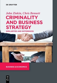 Paperback Criminality and Business Strategy: Similarities and Differences Book