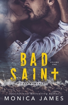 Bad Saint - Book #1 of the All The Pretty Things