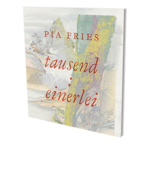 Hardcover Pia Fries: Tausend: Einerlei Book