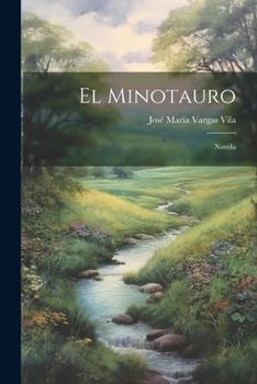 Paperback El Minotauro: Novela [Spanish] Book