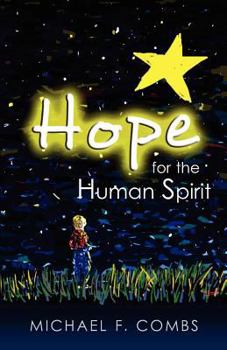 Paperback Hope for the Human Spirit Book