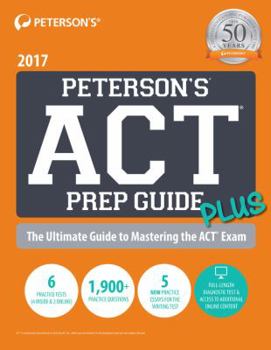 Paperback Peterson's ACT Prep Guide Plus 2017 Book