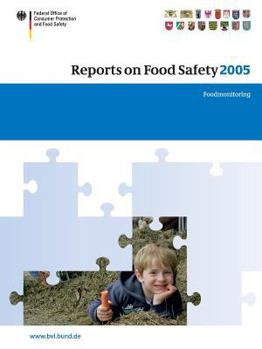 Paperback Reports on Food Safety 2005: Food Monitoring Book