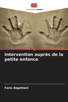 Paperback Intervention auprès de la petite enfance [French] Book