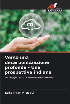 Paperback Verso una decarbonizzazione profonda - Una prospettiva indiana [Italian] Book