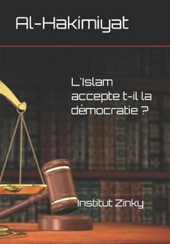 Paperback Al Hakimiyat: L'Islam accepte t-il la D [French] Book